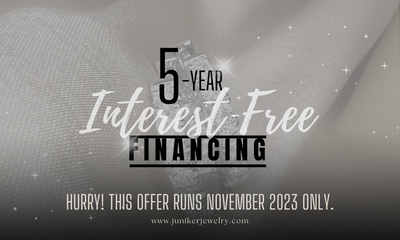 Purchase Your Dream Jewelry Without Breaking the Bank with Juniker Jewelry Co.'s 5-Year Interest-Free Financing